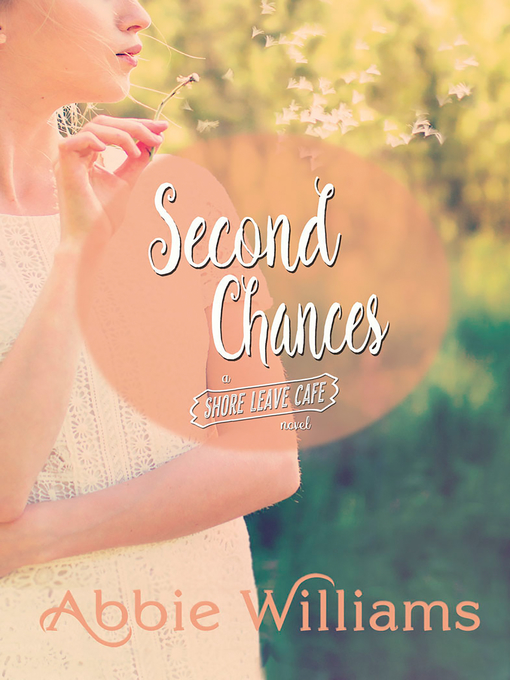 Title details for Second Chances by Abbie Williams - Available